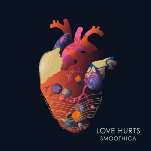Smoothica Love Hurts Cover