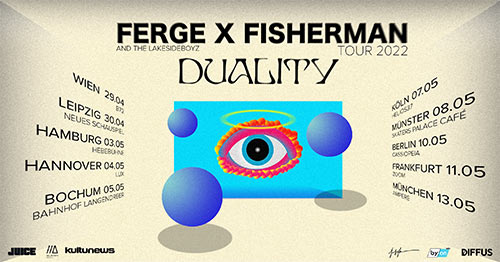 Ferge x Fisherman Duality Tour 2022